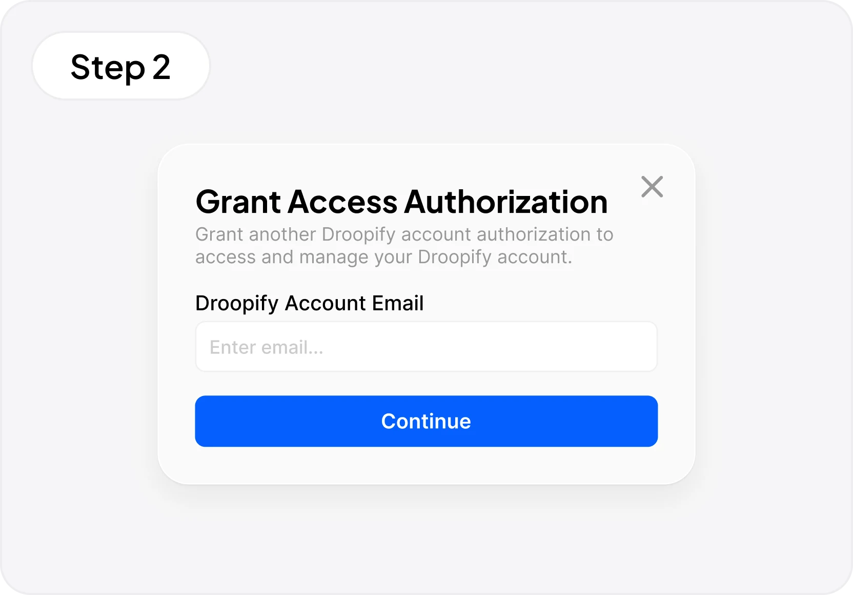 https://cdn.droopify.co/images/delegated-access/droopify-grant-access-authorization-popup.webp Droopify popup for granting delegated access to a collaborator