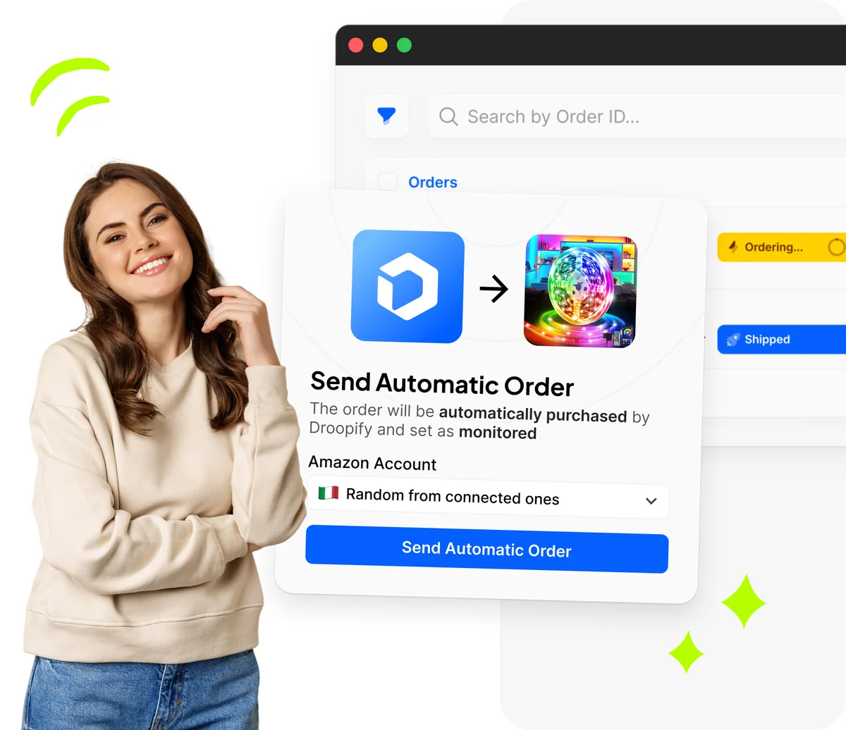 Smiling girl with Droopify order dashboard, Send Automatic Order popup, Ordering and Shipped badges, and Amazon account selection